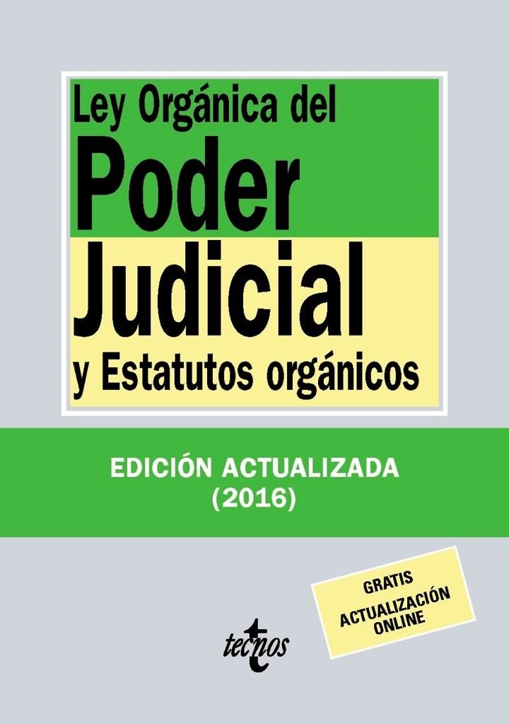 Ley Orgánica del Poder Judicial y Estatutos orgánicos ed.2016 | 9788430970001 | Editorial Tecnos | Librería Castillón - Comprar libros online Aragón, Barbastro