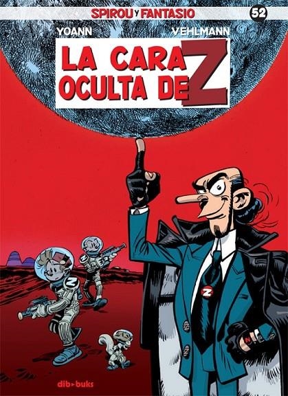 Spirou y Fantasio 52 | 9788416507221 | Vehlmann, Fabien/Chivard, Yoann | Librería Castillón - Comprar libros online Aragón, Barbastro