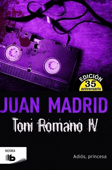 Toni Romano IV (Adiós Princesa) | 9788490702796 | Madrid, Juan | Librería Castillón - Comprar libros online Aragón, Barbastro