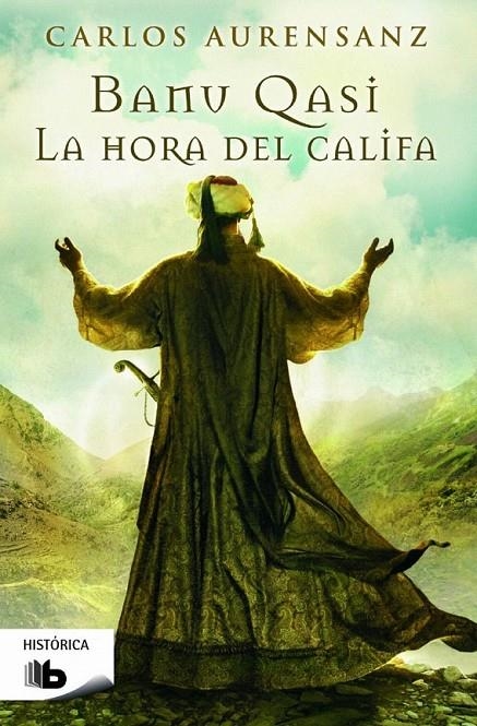 La hora del Califa | 9788490702154 | Carlos Aurensanz | Librería Castillón - Comprar libros online Aragón, Barbastro