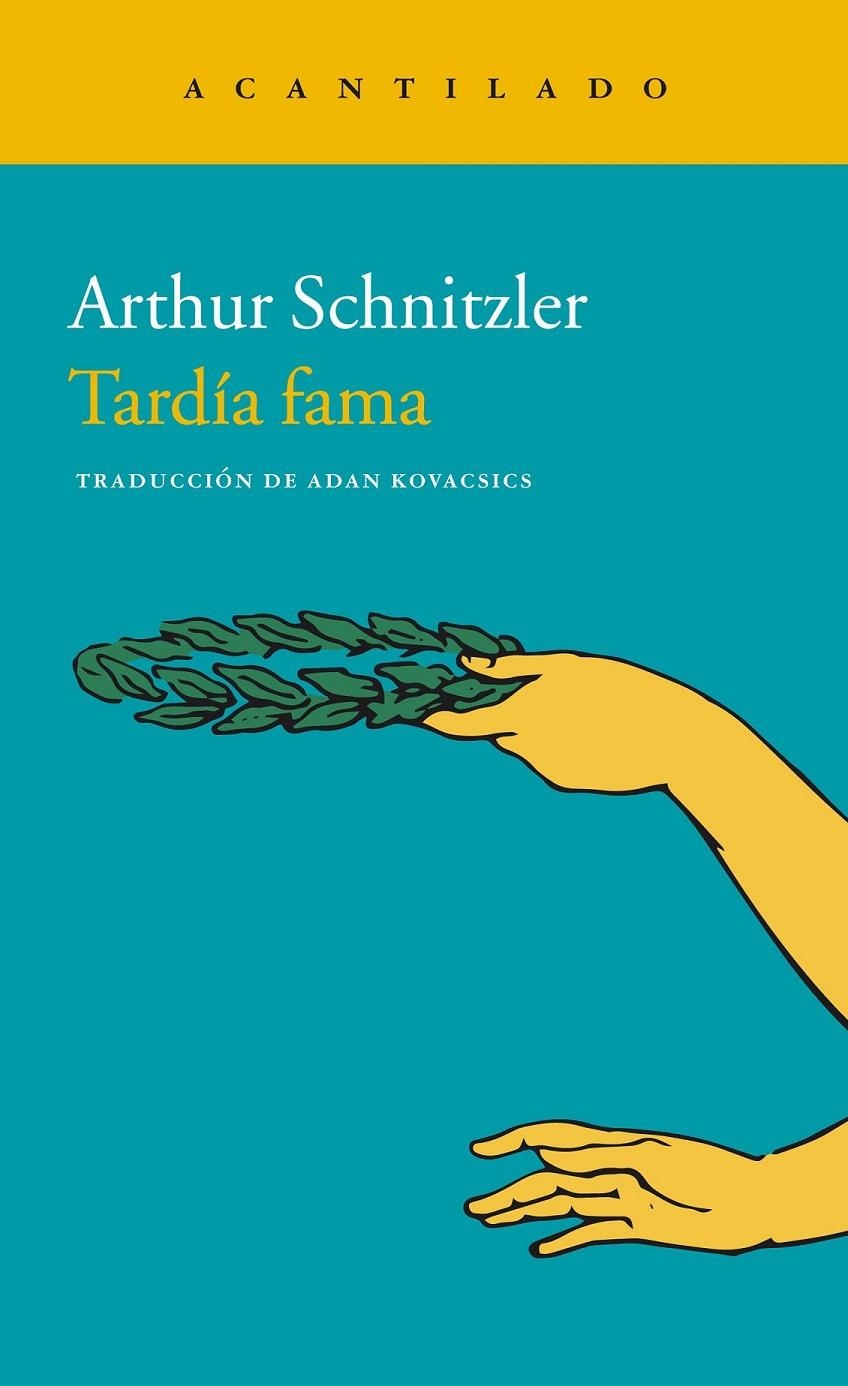 Tardía fama | 9788416748105 | Schnizler, Arthur | Librería Castillón - Comprar libros online Aragón, Barbastro