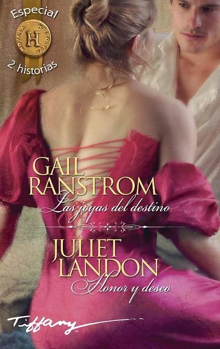 Las joyas del destino; Honor y deseo | 9788468784649 | Ranstrom, Gail/Landon, Juliet | Librería Castillón - Comprar libros online Aragón, Barbastro