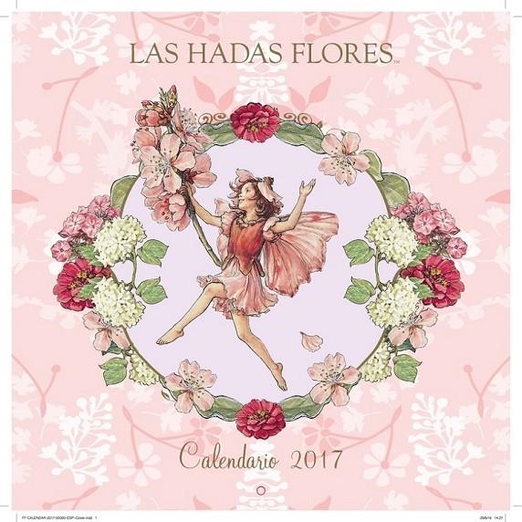 Calendario de las Hadas Flores 2017 | 9788490436653 | BARKER, CICELY MARY | Librería Castillón - Comprar libros online Aragón, Barbastro