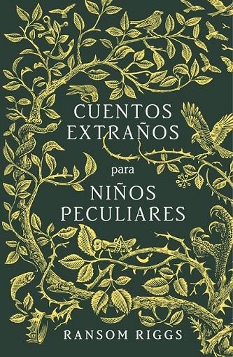 Cuentos extraños para niños peculiares | 9788420485744 | RIGGS, RANSOM | Librería Castillón - Comprar libros online Aragón, Barbastro