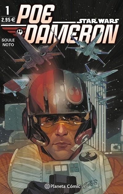 Star Wars Poe Dameron nº 01 | 9788416693580 | Charles Soule | Phil Noto | Librería Castillón - Comprar libros online Aragón, Barbastro