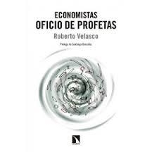 Economistas | 9788490972052 | Velasco Barroetabeña, Roberto | Librería Castillón - Comprar libros online Aragón, Barbastro