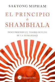 PRINCIPIO DE SHAMBHALA,EL | 9788416145287 | MIPHAM,SAKYONG | Librería Castillón - Comprar libros online Aragón, Barbastro