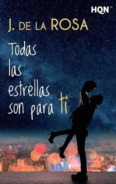 Todas las estrellas son para ti | 9788468784311 | De La Rosa, J. | Librería Castillón - Comprar libros online Aragón, Barbastro