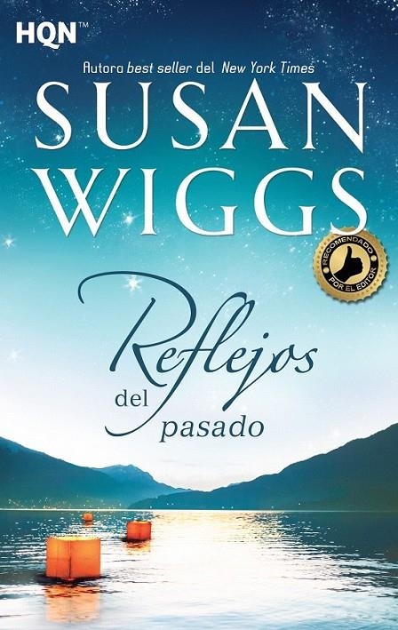 Reflejos del pasado | 9788468784328 | Wiggs, Susan | Librería Castillón - Comprar libros online Aragón, Barbastro