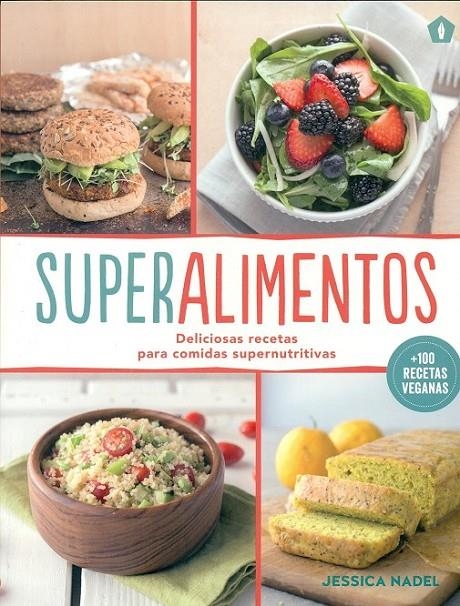 Superalimentos | 9788416407163 | Jessica Nadel | Librería Castillón - Comprar libros online Aragón, Barbastro