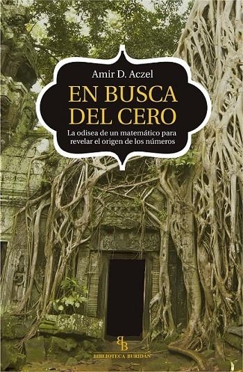 En busca del cero | 9788416288908 | Aczel, Amir D. | Librería Castillón - Comprar libros online Aragón, Barbastro