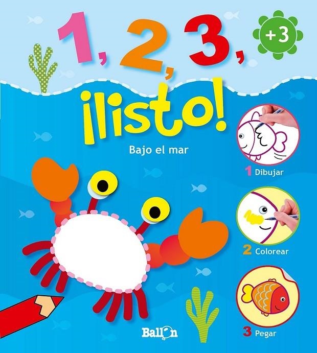 Bajo el mar - 1,2,3 ¡Listo! | 9789463074414 | Ballon | Librería Castillón - Comprar libros online Aragón, Barbastro