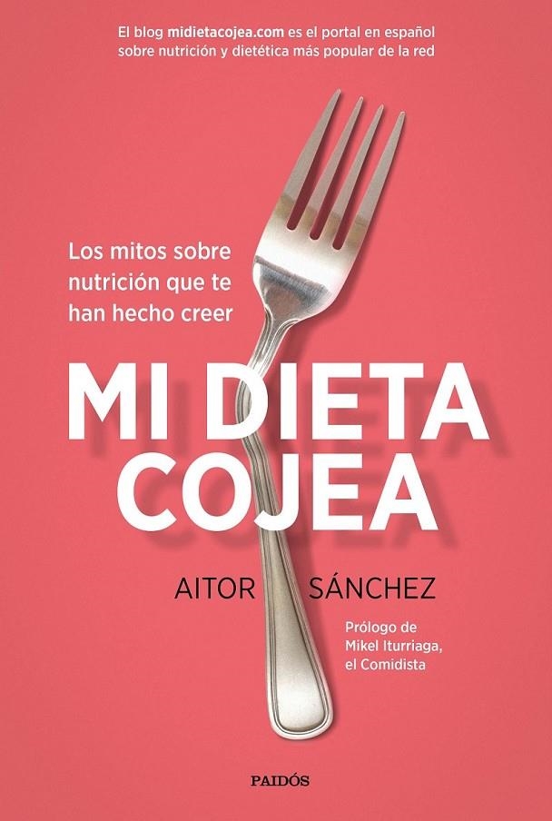 Mi dieta cojea | 9788449332456 | Aitor Sánchez García | Librería Castillón - Comprar libros online Aragón, Barbastro