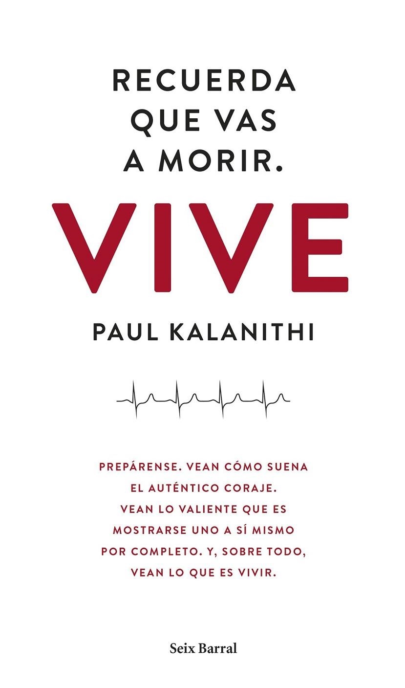 Recuerda que vas a morir. Vive | 9788432229497 | Paul Kalanithi | Librería Castillón - Comprar libros online Aragón, Barbastro