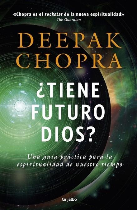 ¿Tiene futuro Dios? | 9788425353499 | Deepak Chopra | Librería Castillón - Comprar libros online Aragón, Barbastro