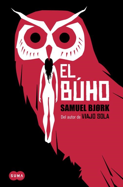 El búho | 9788483657966 | Samuel Bjørk | Librería Castillón - Comprar libros online Aragón, Barbastro