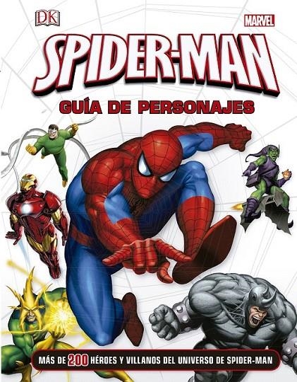 Spider-Man. Guía de personajes | 9788415343899 | Marvel/Daniel Wallace | Librería Castillón - Comprar libros online Aragón, Barbastro