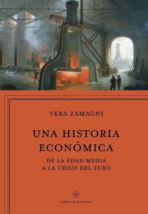 Una historia económica | 9788416771042 | Vera Zamagni | Librería Castillón - Comprar libros online Aragón, Barbastro