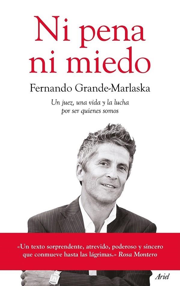 Ni pena ni miedo | 9788434424043 | Fernando Grande-Marlaska Gómez | Librería Castillón - Comprar libros online Aragón, Barbastro