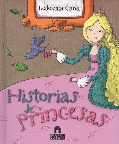 Historias de princesas | 9788868219246 | Lodovica Cima | Librería Castillón - Comprar libros online Aragón, Barbastro