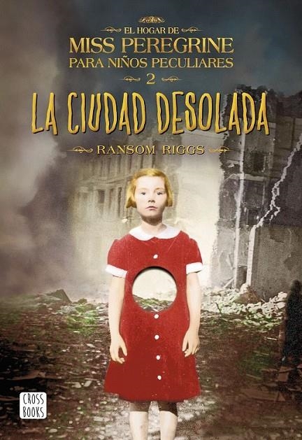 La ciudad desolada | 9788408149309 | Ransom Riggs | Librería Castillón - Comprar libros online Aragón, Barbastro