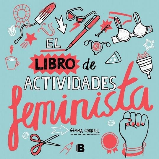 El libro de actividades feminista | 9788466659765 | Correll, Gemma | Librería Castillón - Comprar libros online Aragón, Barbastro