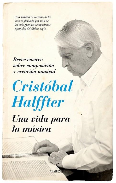 Una vida para la música | 9788416776054 | Halffter Jiménez-Encina, Cristóbal | Librería Castillón - Comprar libros online Aragón, Barbastro