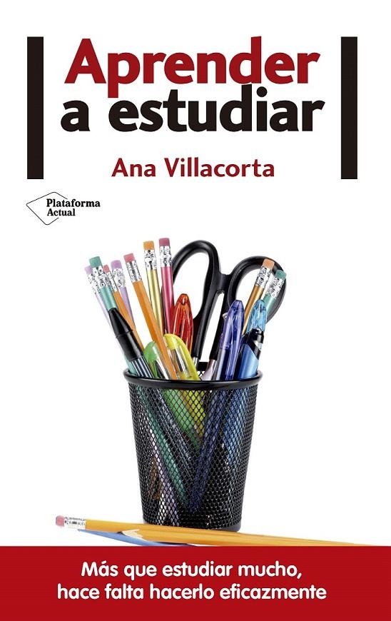 Aprender a estudiar | 9788416820146 | Villacorta Linaza, Ana | Librería Castillón - Comprar libros online Aragón, Barbastro