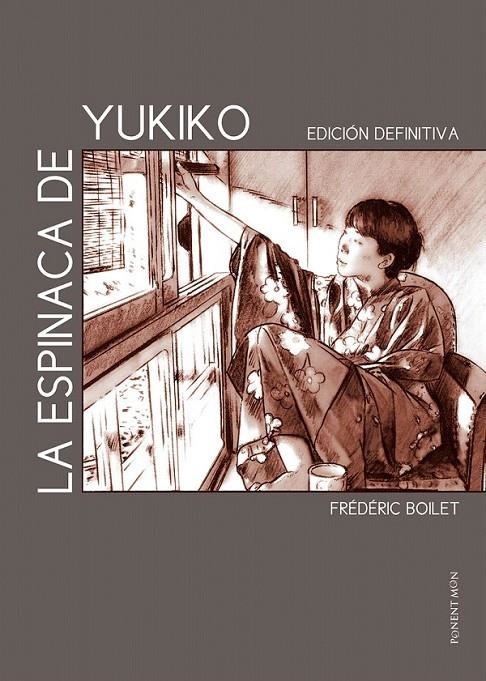 LA ESPINACA DE YUKIKO - EDICIÓN DEFINITIVA | 9781910856499 | FRÉDÉRIC BOILET | Librería Castillón - Comprar libros online Aragón, Barbastro