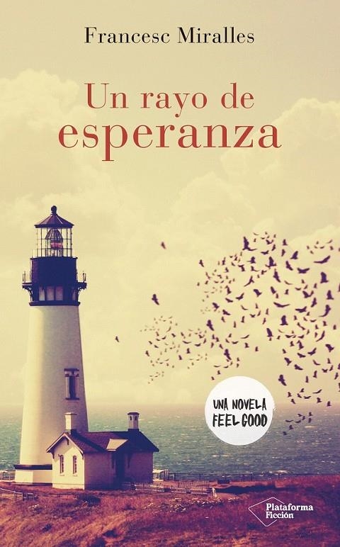 UN RAYO DE ESPERANZA | 9788416820306 | FRANCESC MIRALLES | Librería Castillón - Comprar libros online Aragón, Barbastro