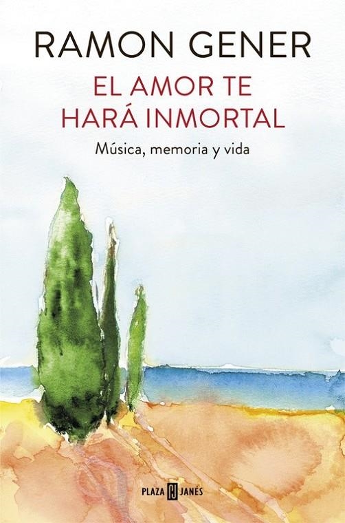 El amor te hará inmortal | 9788401017865 | Ramon Gener | Librería Castillón - Comprar libros online Aragón, Barbastro