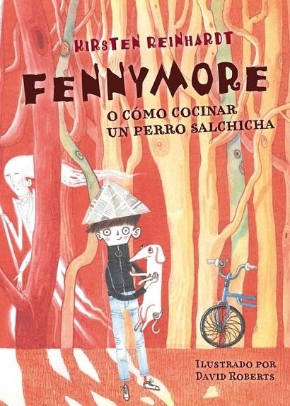 Fennymore o cómo cocinar un perro salchicha | 9788424651480 | Reinhardt, Kirsten | Librería Castillón - Comprar libros online Aragón, Barbastro