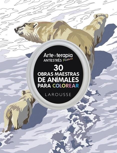 Arte-terapia 30 obras maestras sobre animales para colorear | 9788416641222 | Larousse Editorial | Librería Castillón - Comprar libros online Aragón, Barbastro