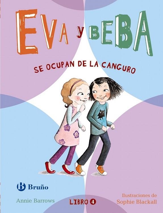 Eva y Beba se ocupan de la canguro | 9788469606612 | Barrows, Annie | Librería Castillón - Comprar libros online Aragón, Barbastro