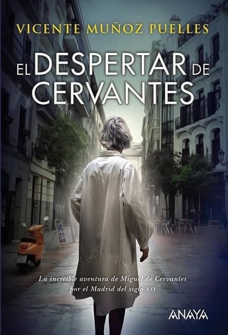 El despertar de Cervantes | 9788469824993 | Muñoz Puelles, Vicente | Librería Castillón - Comprar libros online Aragón, Barbastro