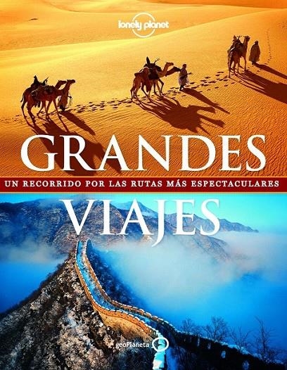 Grandes viajes (nuevo formato) | 9788408154334 | Andrew Bain/Sarah Baxter/Adam Skolnick/Simon Sellars | Librería Castillón - Comprar libros online Aragón, Barbastro