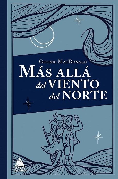 Más allá del viento del norte | 9788416222339 | MacDonald, George | Librería Castillón - Comprar libros online Aragón, Barbastro