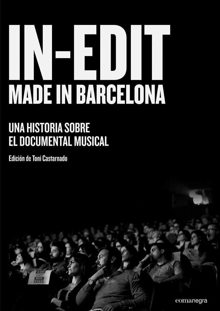 In-Edit. Made in Barcelona | 9788416605422 | Castarnado, Toni | Librería Castillón - Comprar libros online Aragón, Barbastro