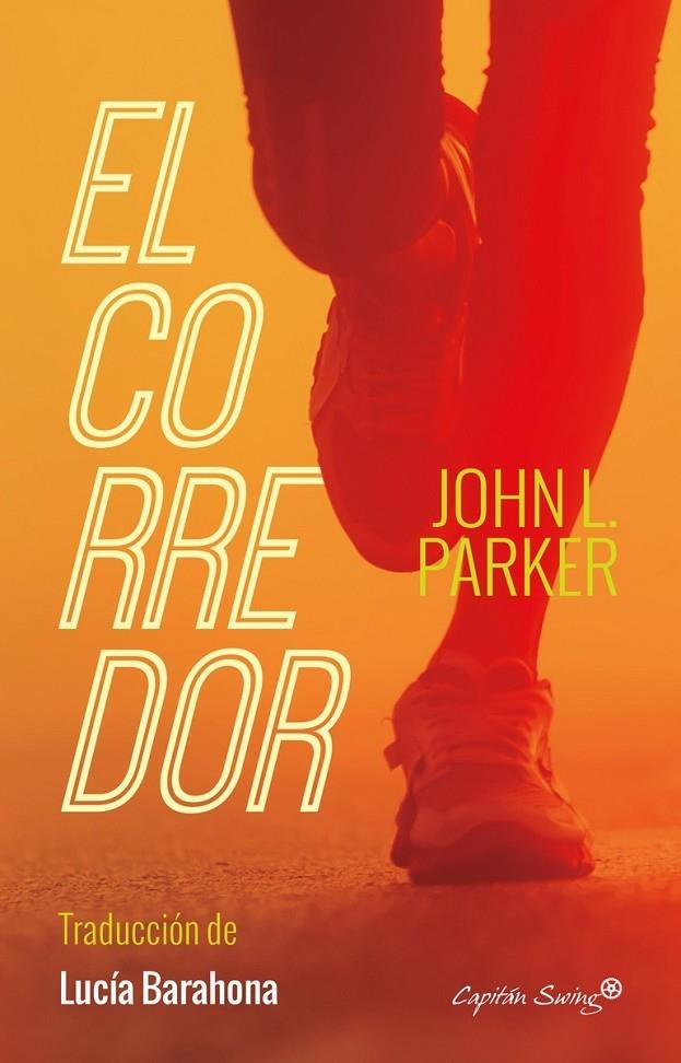 El corredor | 9788494588624 | Parker, John L. | Librería Castillón - Comprar libros online Aragón, Barbastro