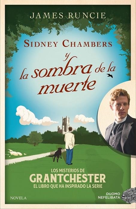 Sidney Chambers y la sombra de la muerte | 9788416261925 | Runcie, James | Librería Castillón - Comprar libros online Aragón, Barbastro