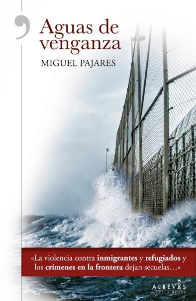 Aguas de venganza | 9788416328727 | Pajares Alonso, Miguel | Librería Castillón - Comprar libros online Aragón, Barbastro