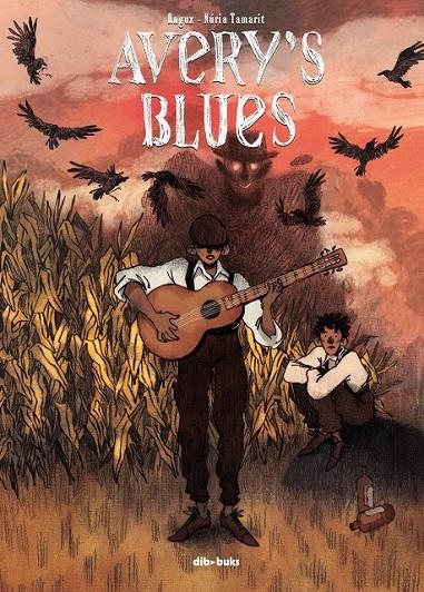 AVERY'S BLUES | 9788416507399 | ANGUX Y NÚRIA TAMARIT | Librería Castillón - Comprar libros online Aragón, Barbastro