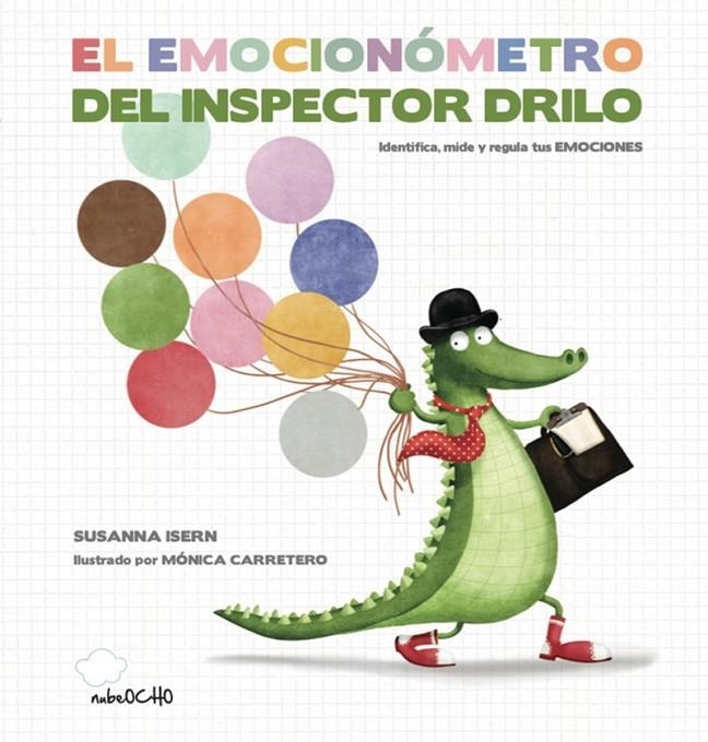 El emocionómetro del inspector Drilo | 9788494444692 | Susanna Isern/ Mónica Carretero | Librería Castillón - Comprar libros online Aragón, Barbastro