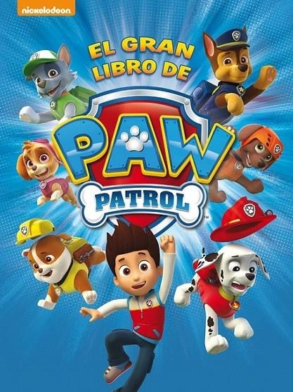 El gran libro de Paw Patrol (Paw Patrol. Libro regalo) | 9788448844264 | NICKELODEON | Librería Castillón - Comprar libros online Aragón, Barbastro