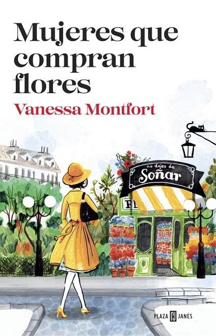 Mujeres que compran flores | 9788401017308 | Vanessa Montfort | Librería Castillón - Comprar libros online Aragón, Barbastro