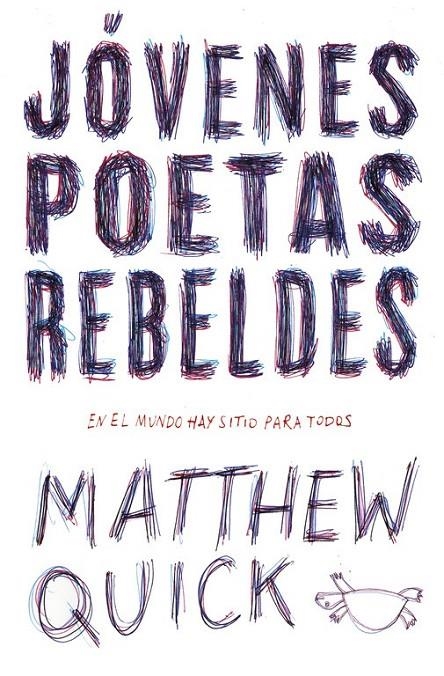 Jóvenes poetas rebeldes | 9788420484440 | Matthew M. Quick | Librería Castillón - Comprar libros online Aragón, Barbastro