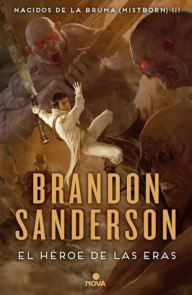 El Héroe de las Eras (Nacidos de la bruma [Mistborn] 3) | 9788466658911 | Brandon Sanderson | Librería Castillón - Comprar libros online Aragón, Barbastro