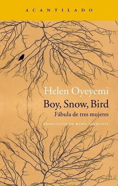 Boy, Snow, Bird | 9788416748129 | Oyeyemi, Heln | Librería Castillón - Comprar libros online Aragón, Barbastro