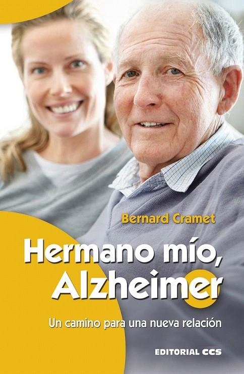 Hermano mío, Alzheimer | 9788490233788 | Cramet (francés), Bernard | Librería Castillón - Comprar libros online Aragón, Barbastro