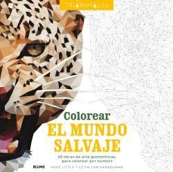 Colorear el mundo salvaje (Trianimales) | 9788498019360 | Librería Castillón - Comprar libros online Aragón, Barbastro